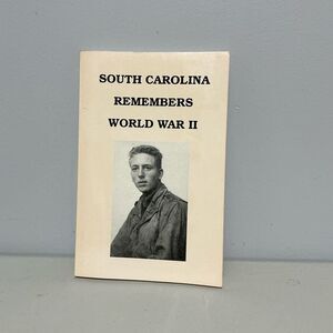 South Carolina Remembers World War II Book